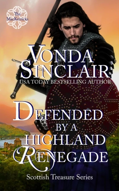 Defended by a Highland Renegade
