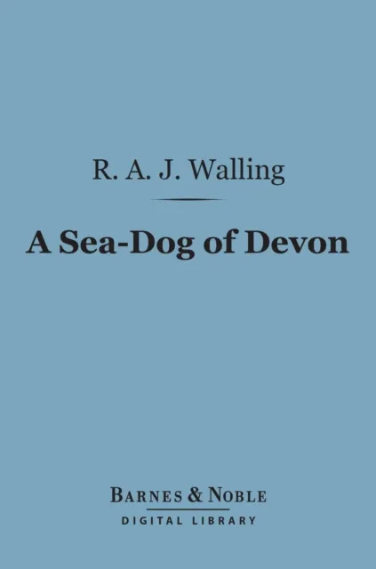 Sea-Dog of Devon (Barnes & Noble Digital Library)