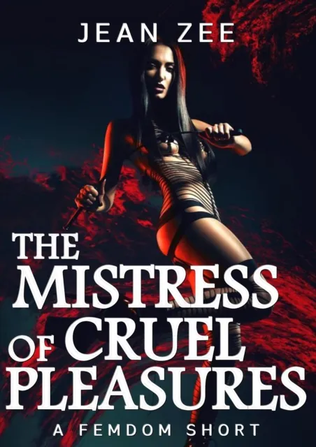 Mistress of Cruel Pleasures