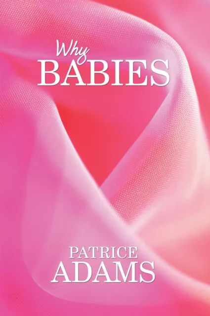 Why Babies