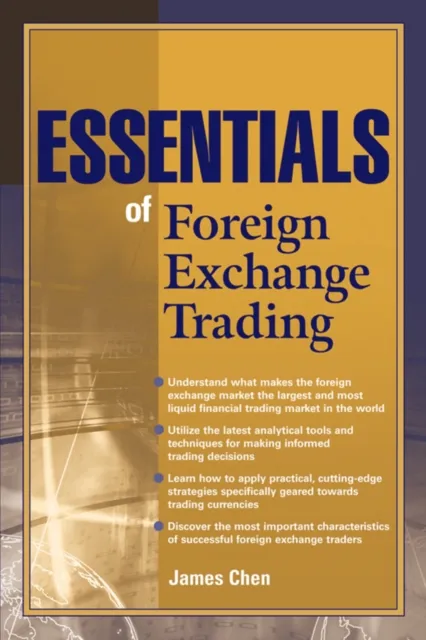 Essentials of Foreign Exchange Trading