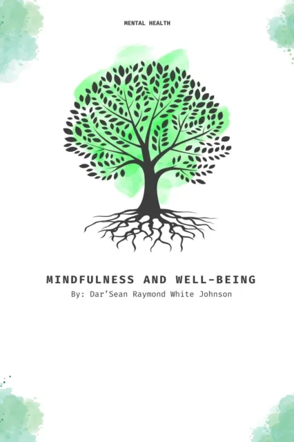 Mindfulness and Well-Being