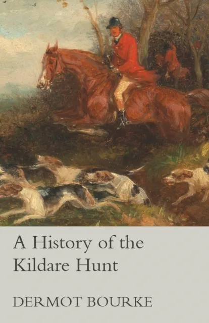 History of the Kildare Hunt