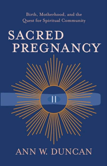 Sacred Pregnancy