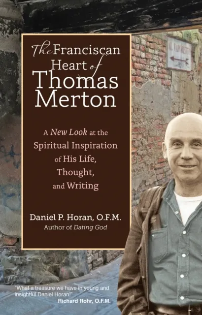 Franciscan Heart of Thomas Merton
