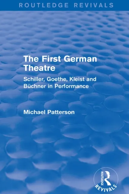 First German Theatre (Routledge Revivals)