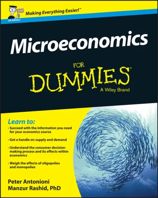 Microeconomics For Dummies, UK Edition