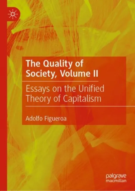 Quality of Society, Volume II