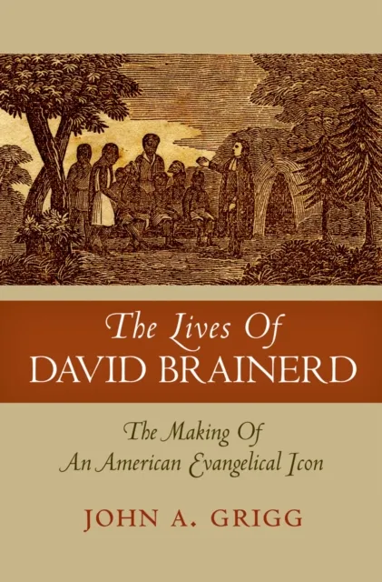 Lives of David Brainerd