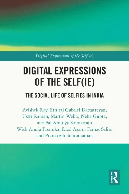 Digital Expressions of the Self(ie)