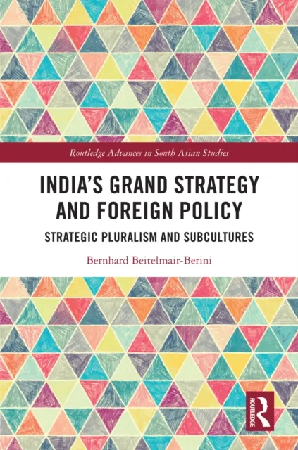 India's Grand Strategy and Foreign Policy
