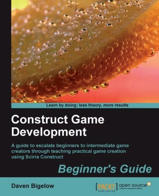 Construct Game Development: Beginner's Guide