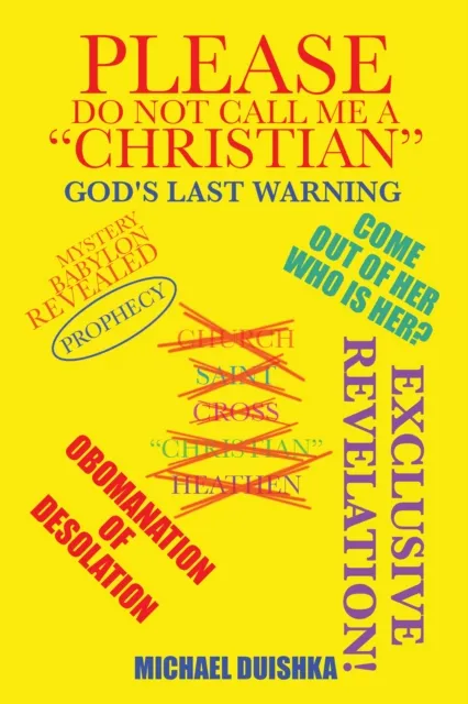 Please Do Not Call Me a "Christian"