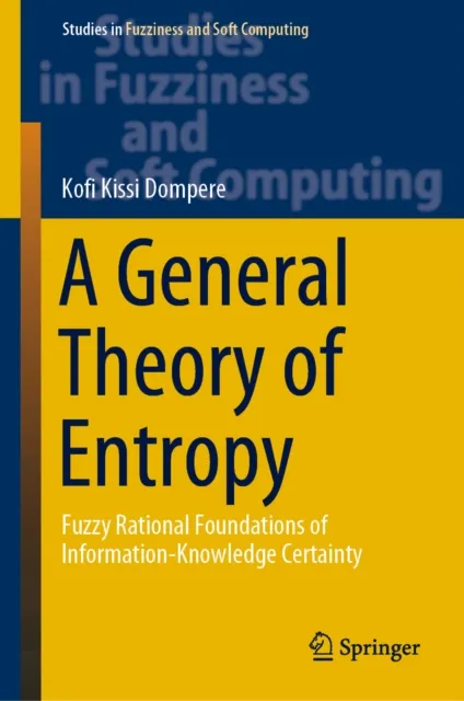 General Theory of Entropy