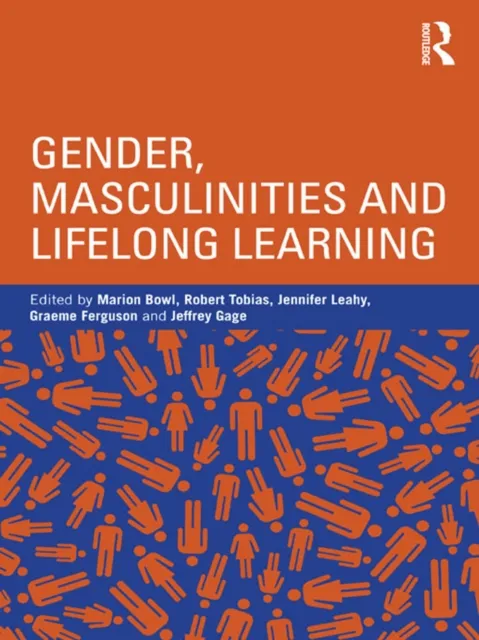 Gender, Masculinities and Lifelong Learning