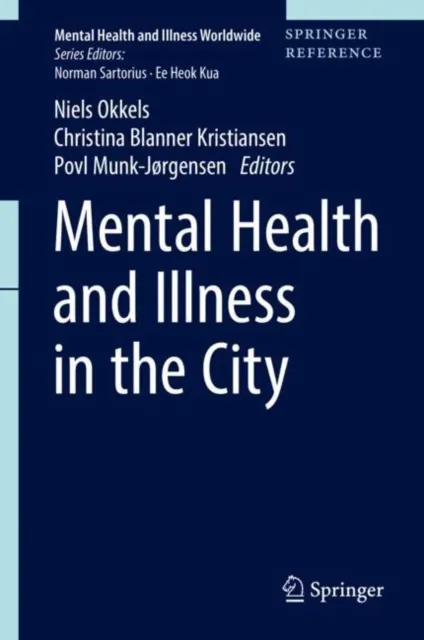 Mental Health and Illness in the City