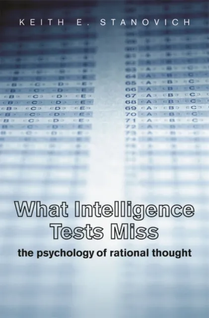 What Intelligence Tests Miss