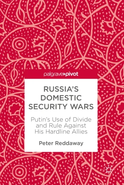Russia's Domestic Security Wars