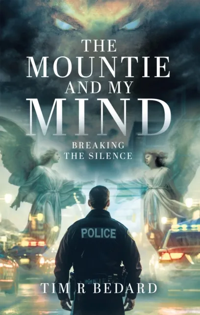 Mountie and My Mind: Breaking the Silence