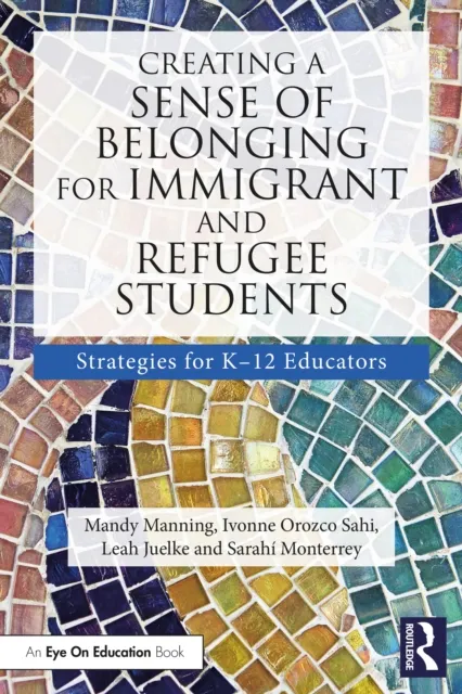 Creating a Sense of Belonging for Immigrant and Refugee Students