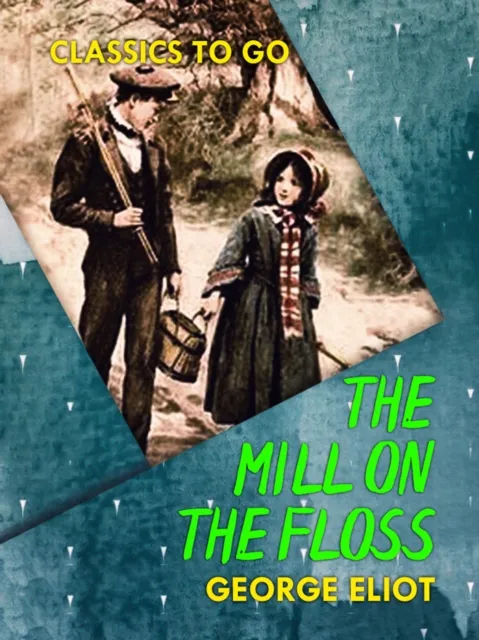 Mill on the Floss