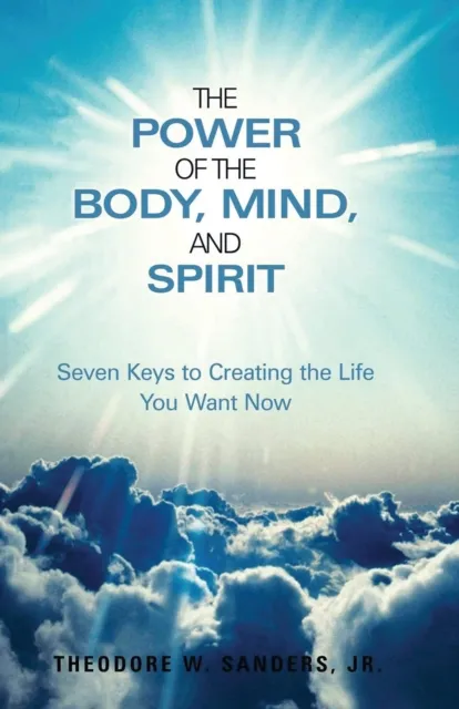 Power of the Body, Mind, and Spirit