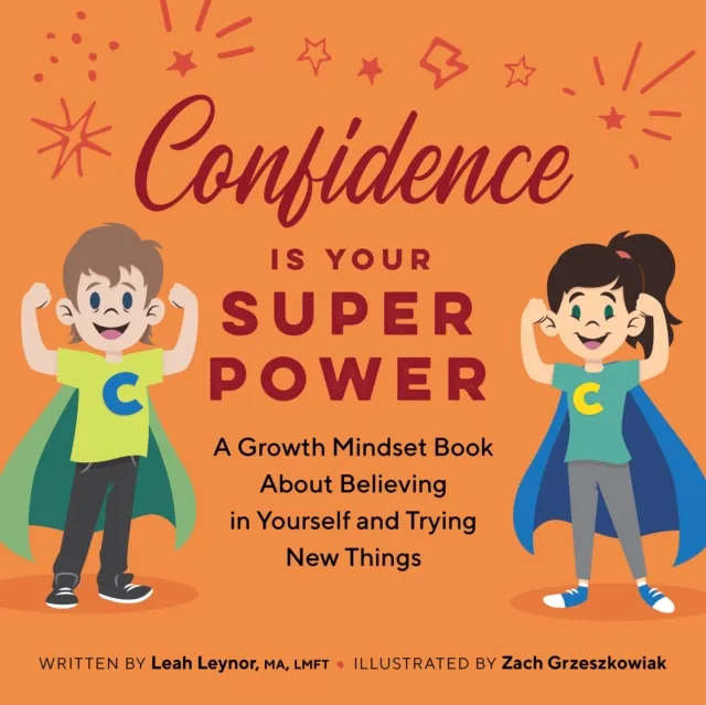 Confidence is Your Superpower
