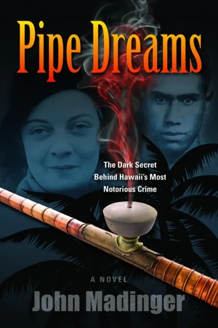 Pipe Dreams