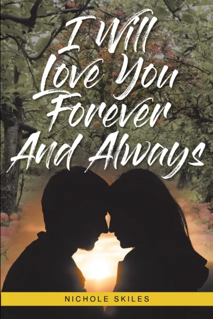 I Will Love You Forever and Always