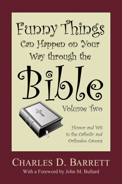 Funny Things Can Happen on Your Way through the Bible, Volume 2