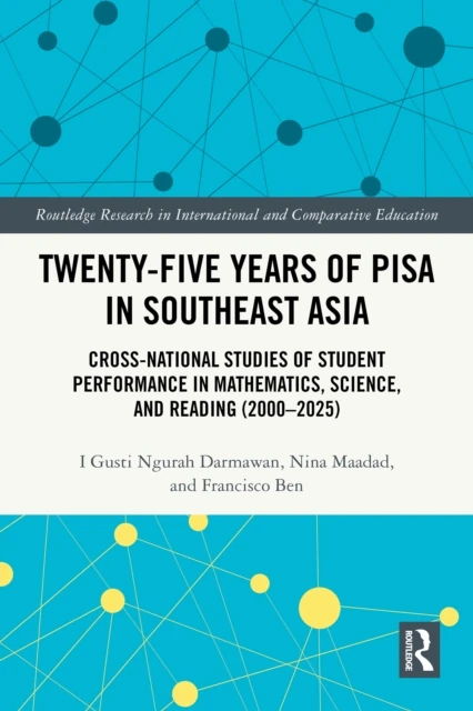 Twenty-five Years of PISA in Southeast Asia