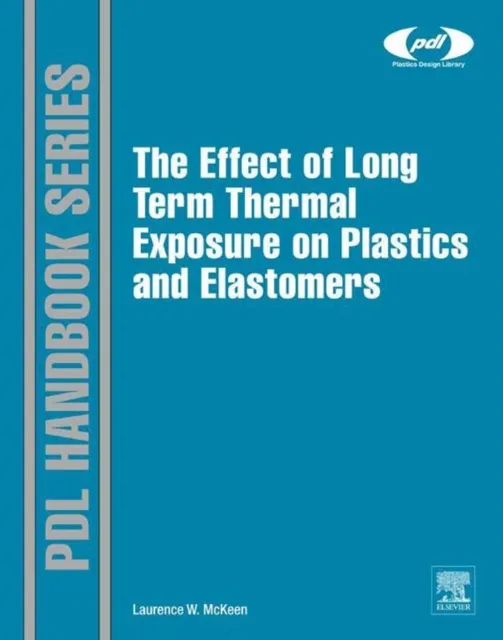 Effect of Long Term Thermal Exposure on Plastics and Elastomers