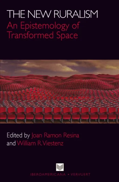 New Ruralism: An Epistemology of Transformed Space