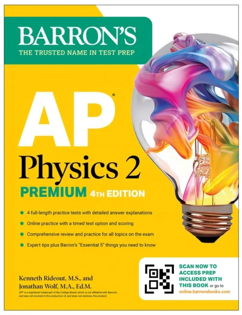AP Physics 2 Premium, Fourth Edition: Prep Book with 4 Practice Tests + Comprehensive Review + Online Practice (2025)
