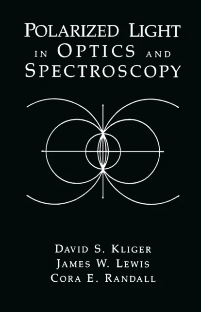Polarized Light in Optics and Spectroscopy