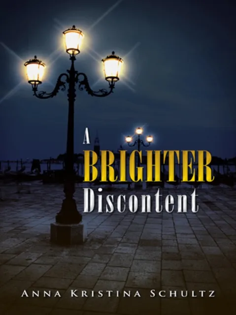 Brighter Discontent