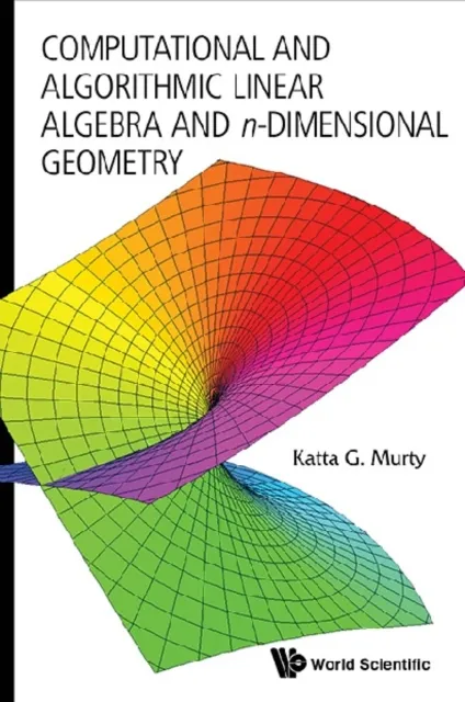 Computational And Algorithmic Linear Algebra And N-dimensional Geometry