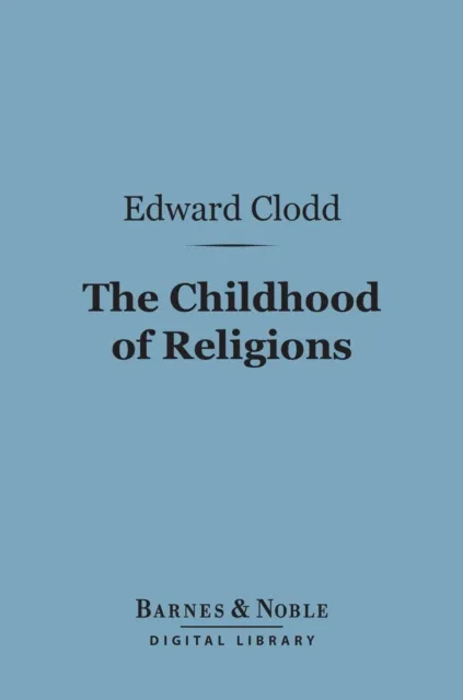 Childhood of Religions (Barnes & Noble Digital Library)