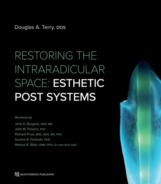 Restoring the Intraradicular Space