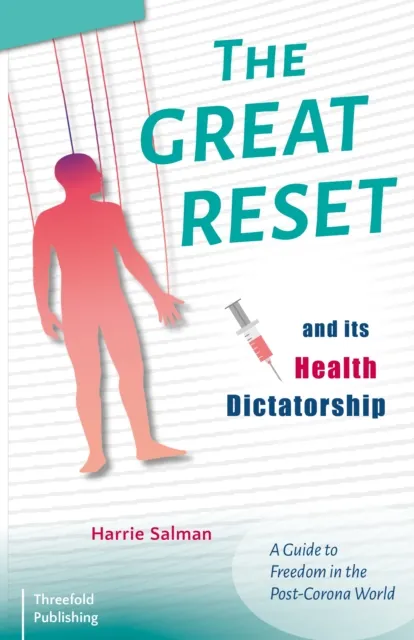 Great Reset and its Health Dictatorship