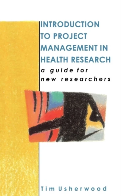 Introduction to Project Management in Health Research