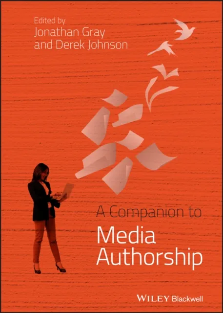 Companion to Media Authorship