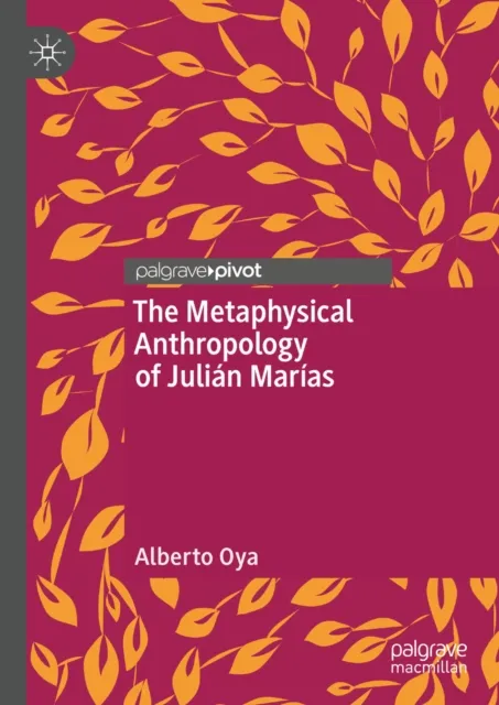 Metaphysical Anthropology of Julian Marias