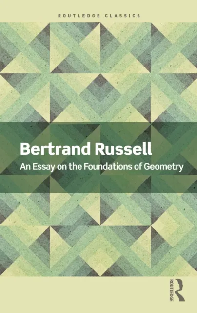 Essay on the Foundations of Geometry
