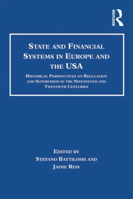 State and Financial Systems in Europe and the USA