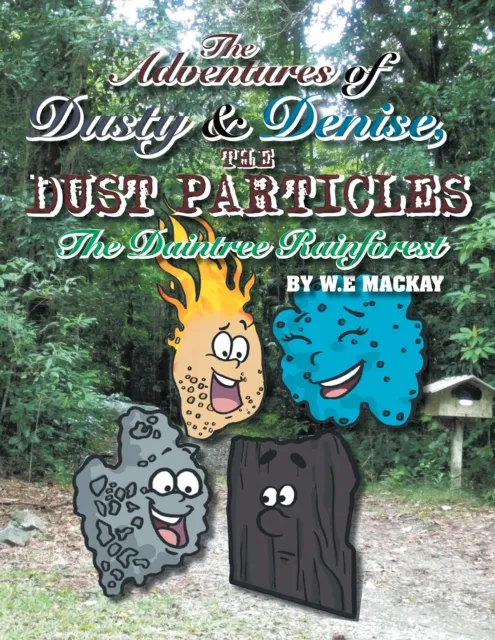 Adventures of Dusty and Denise, the Dust Particles