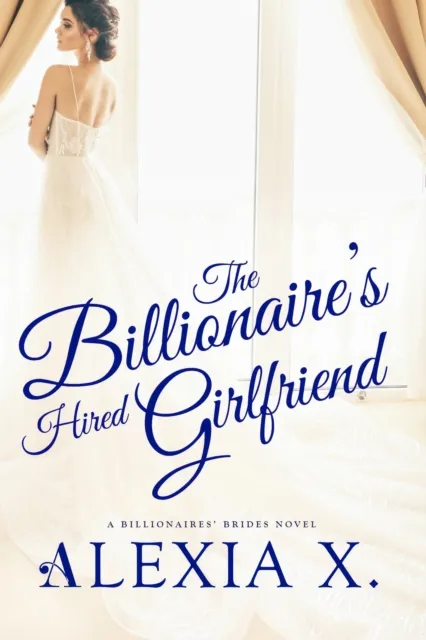 Billionaire's Hired Girlfriend