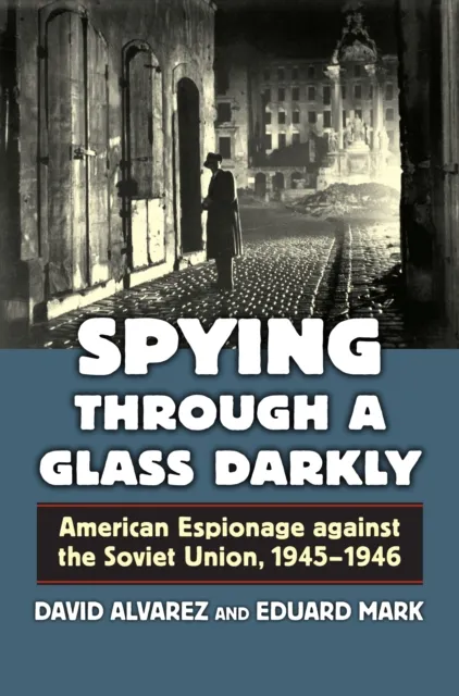 Spying Through a Glass Darkly