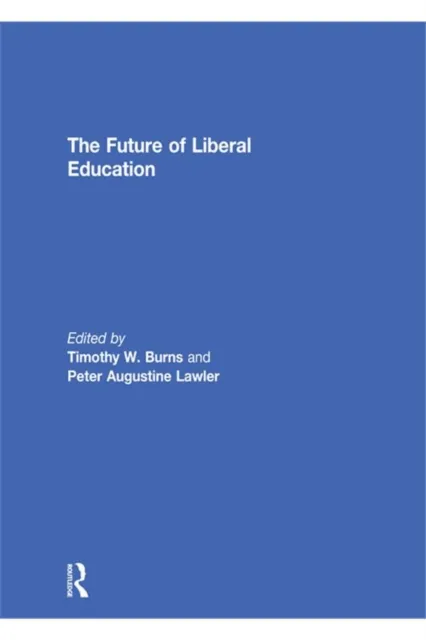 Future of Liberal Education
