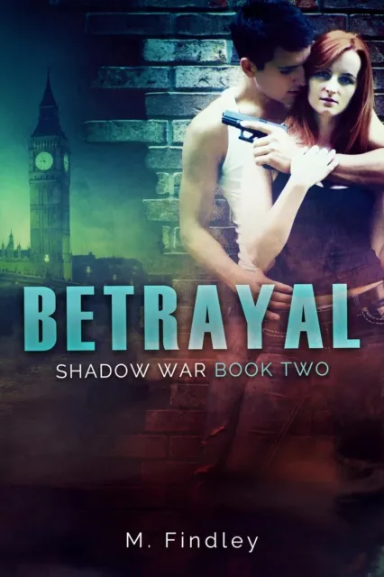 Betrayal (Shadow War, Book 2)
